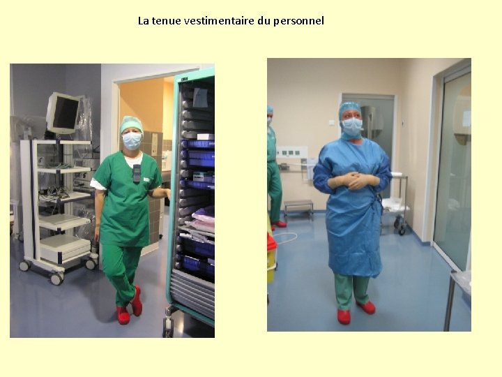 La tenue vestimentaire du personnel 