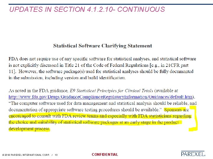 UPDATES IN SECTION 4. 1. 2. 10 - CONTINUOUS © 2019 PAREXEL INTERNATIONAL CORP.