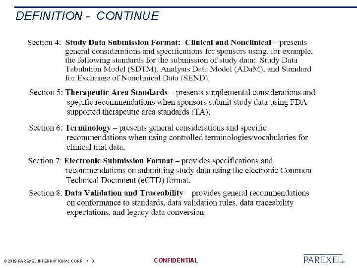 DEFINITION - CONTINUE © 2019 PAREXEL INTERNATIONAL CORP. / 3 CONFIDENTIAL 