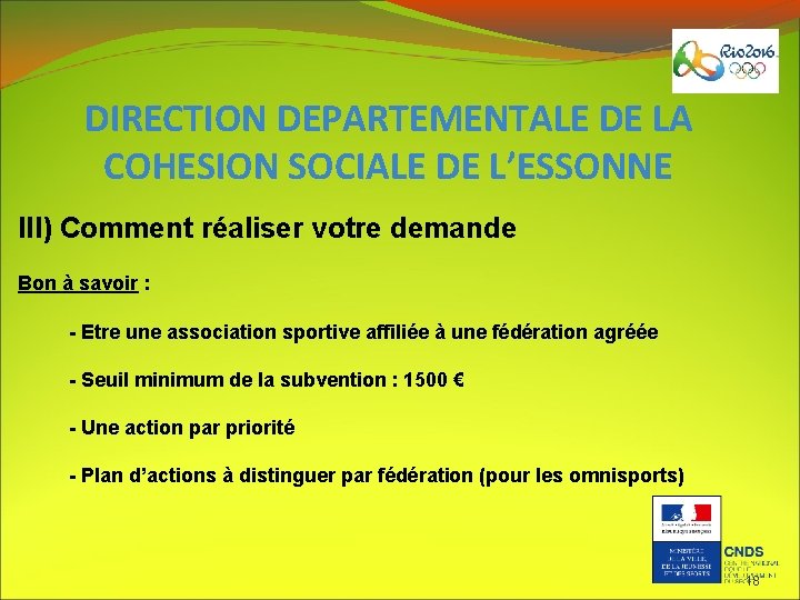 DIRECTION DEPARTEMENTALE DE LA COHESION SOCIALE DE L’ESSONNE III) Comment réaliser votre demande Bon