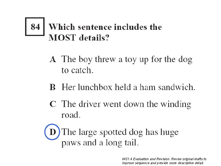 WS 1. 4 Evaluation and Revision: Revise original drafts to improve sequence and provide WS 1. 4 Evaluation and Revision: Revise original drafts to improve sequence and provide
