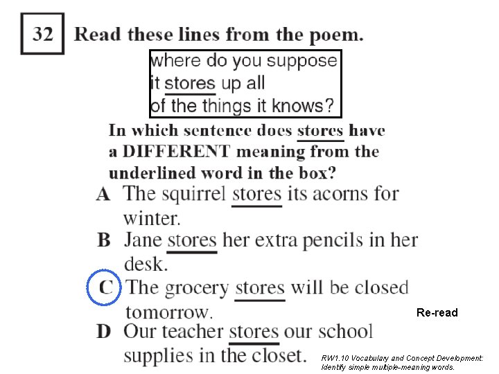 Re-read RW 1. 10 Vocabulary and Concept Development: Identify simple multiple-meaning words. Re-read RW 1. 10 Vocabulary and Concept Development: Identify simple multiple-meaning words.