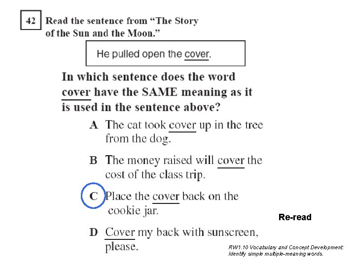 Re-read RW 1. 10 Vocabulary and Concept Development: Identify simple multiple-meaning words. Re-read RW 1. 10 Vocabulary and Concept Development: Identify simple multiple-meaning words.