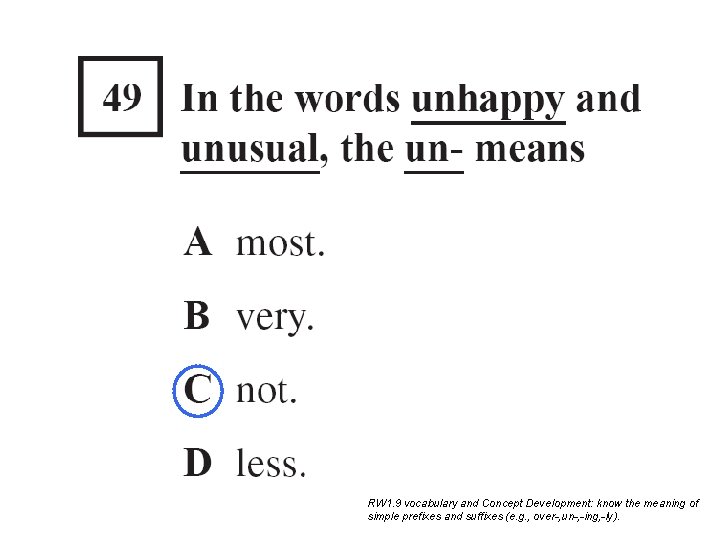 RW 1. 9 vocabulary and Concept Development: know the meaning of simple prefixes and RW 1. 9 vocabulary and Concept Development: know the meaning of simple prefixes and