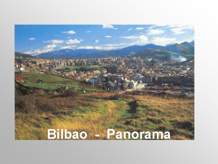 Bilbao - Panorama 