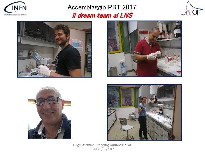 Assemblaggio PRT_2017 Il dream team ai LNS Luigi Cosentino – Meeting Nazionale n. TOF