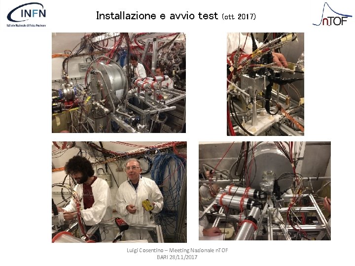 Installazione e avvio test (ott. 2017) Luigi Cosentino – Meeting Nazionale n. TOF BARI