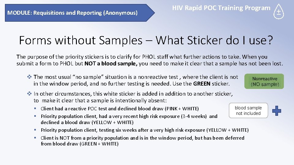 MODULE: Requisitions and Reporting (Anonymous) HIV Rapid POC Training Program Forms without Samples –