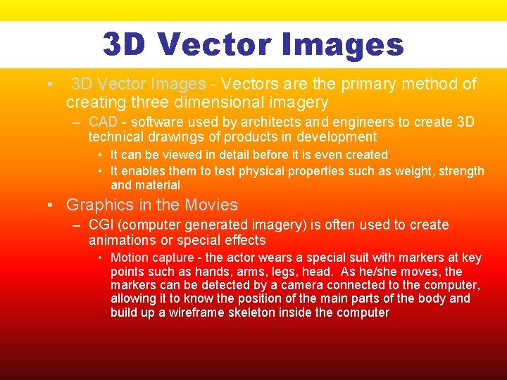 3 D Vector Images • 3 D Vector Images - Vectors are the primary