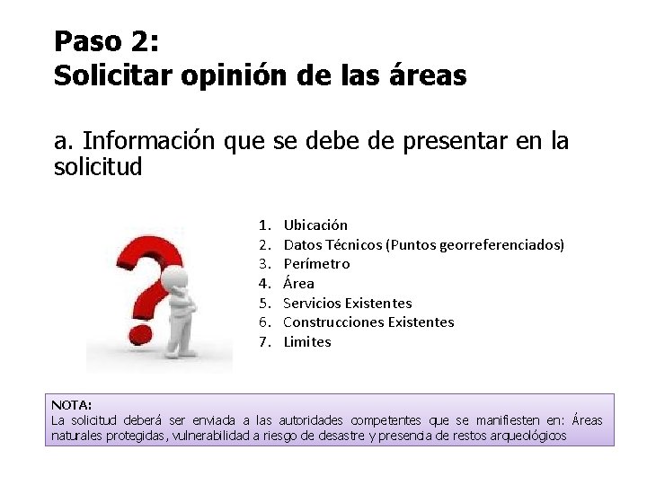 Paso 2: Solicitar opinión de las áreas a. Información que se debe de presentar