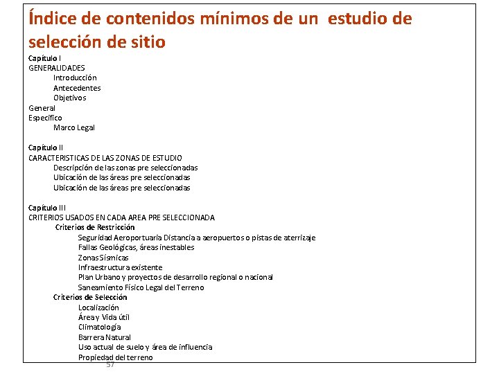 Índice de contenidos mínimos de un estudio de selección de sitio Capítulo I GENERALIDADES