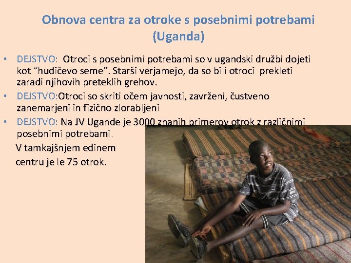 Obnova centra za otroke s posebnimi potrebami (Uganda) • DEJSTVO: Otroci s posebnimi potrebami