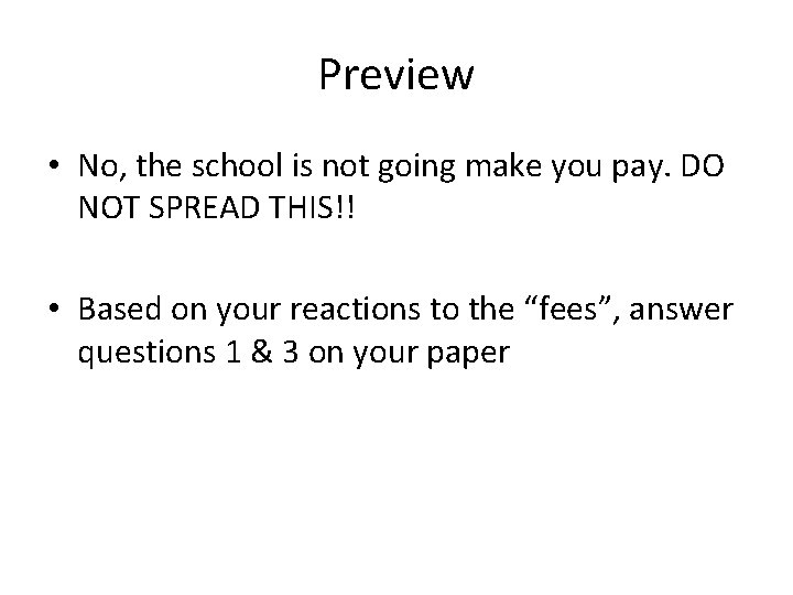 Preview • No, the school is not going make you pay. DO NOT SPREAD Preview • No, the school is not going make you pay. DO NOT SPREAD