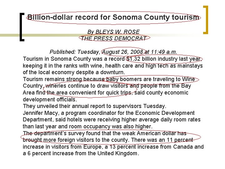 Billion-dollar record for Sonoma County tourism By BLEYS W. ROSE THE PRESS DEMOCRAT Published:
