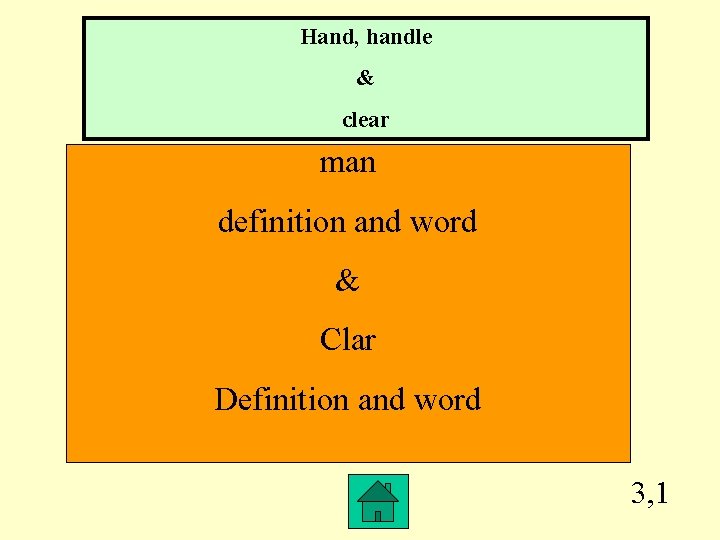 Hand, handle & clear man definition and word & Clar Definition and word 3,