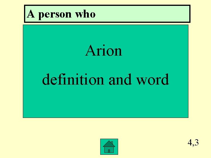 A person who Arion definition and word 4, 3 