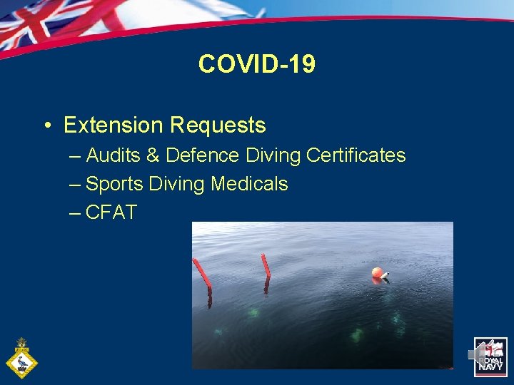 COVID-19 • Extension Requests – Audits & Defence Diving Certificates – Sports Diving Medicals