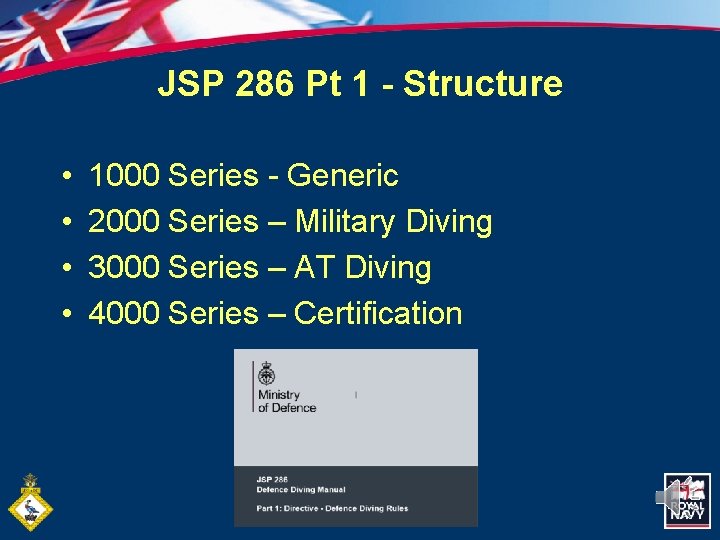 JSP 286 Pt 1 - Structure • • 1000 Series - Generic 2000 Series