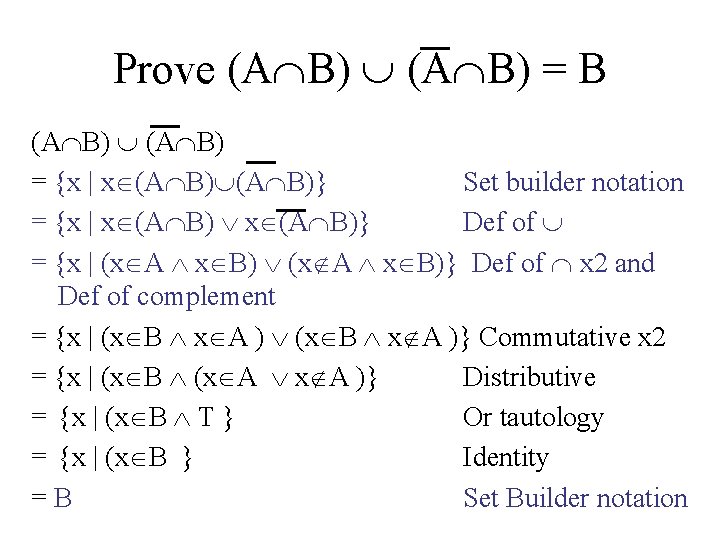 Prove (A B) = B (A B) = {x | x (A B)} Set