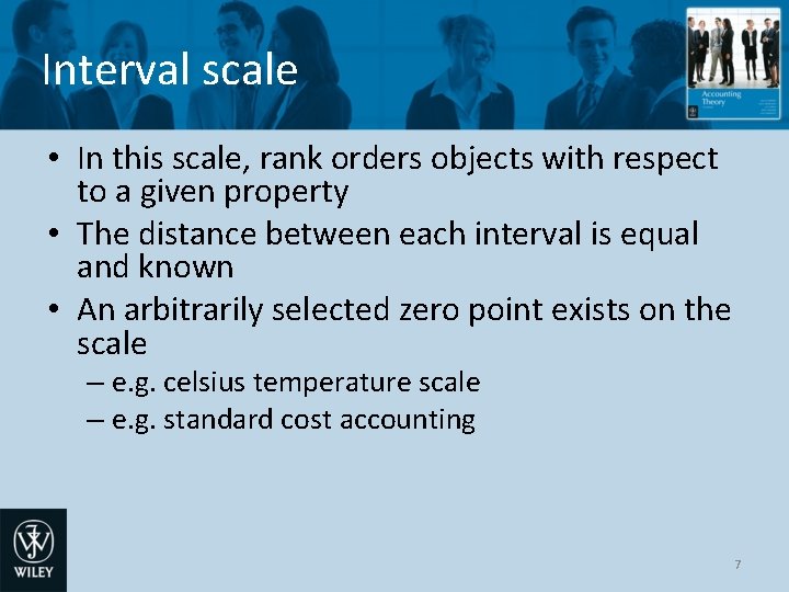 Interval scale • In this scale, rank orders objects with respect to a given