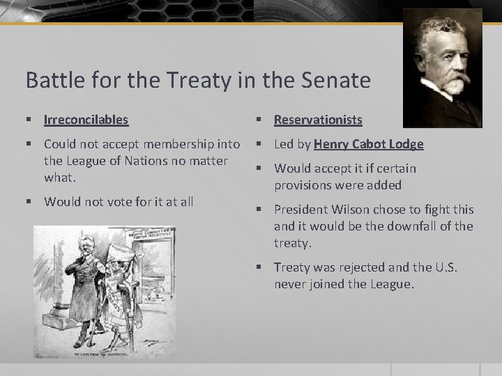 Battle for the Treaty in the Senate § Irreconcilables § Reservationists § Could not