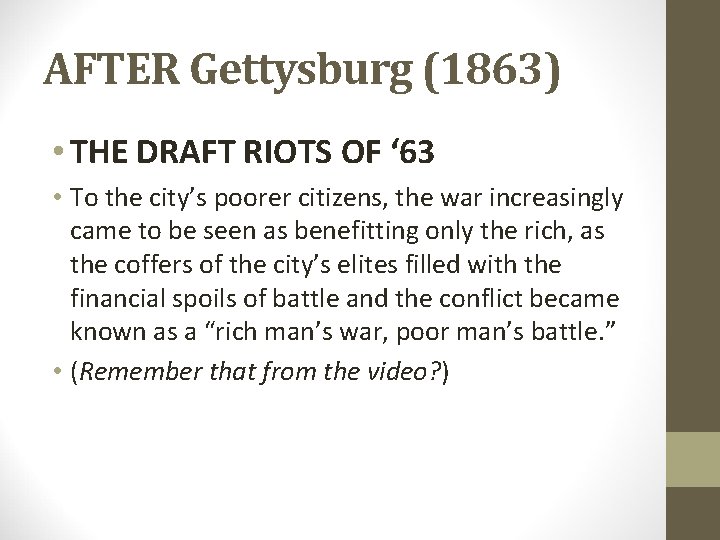 AFTER Gettysburg (1863) • THE DRAFT RIOTS OF ‘ 63 • To the city’s AFTER Gettysburg (1863) • THE DRAFT RIOTS OF ‘ 63 • To the city’s