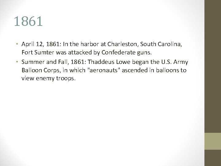 1861 • April 12, 1861: In the harbor at Charleston, South Carolina, Fort Sumter 1861 • April 12, 1861: In the harbor at Charleston, South Carolina, Fort Sumter