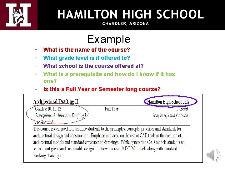 Example • • • What is the name of the course? What grade level