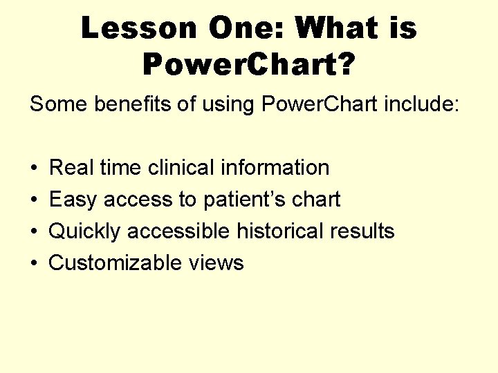 Lesson One: What is Power. Chart? Some benefits of using Power. Chart include: •