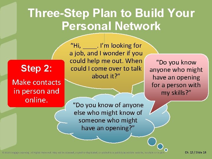 Three-Step Plan to Build Your Personal Network Step 2: Make contacts in person and