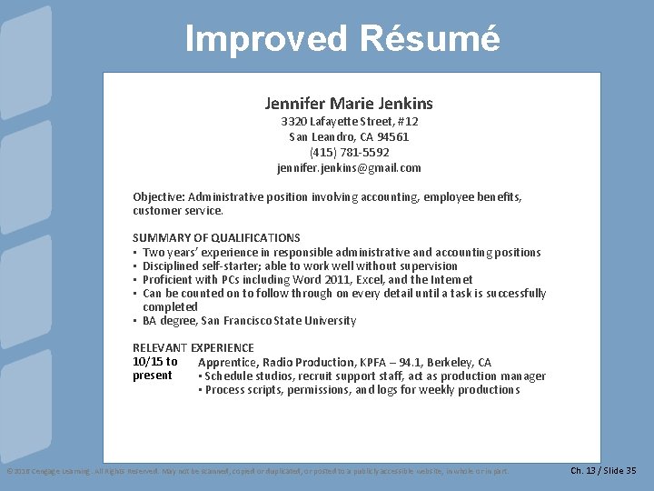 Improved Résumé Jennifer Marie Jenkins 3320 Lafayette Street, #12 San Leandro, CA 94561 (415)