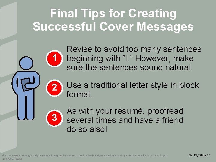 Final Tips for Creating Successful Cover Messages 1 Revise to avoid too many sentences