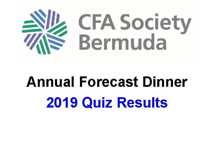 Annual Forecast Dinner 2019 Quiz Results 