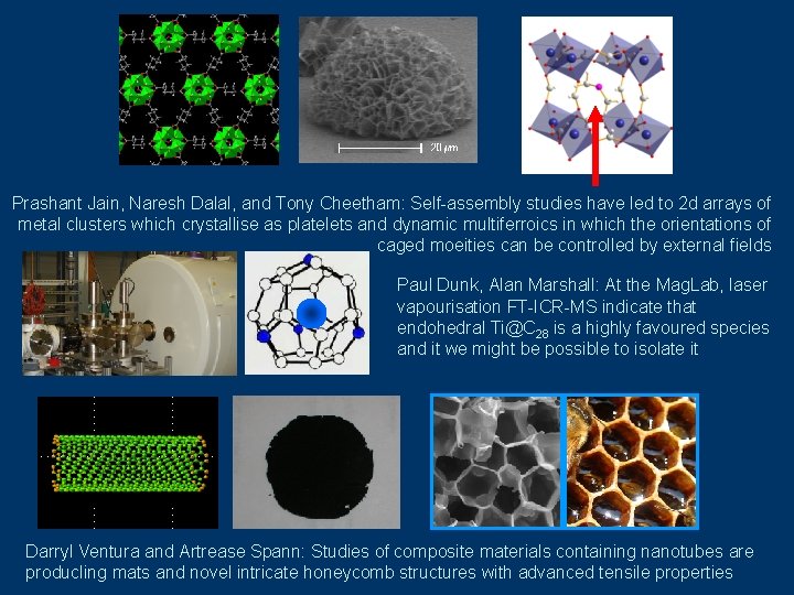 Prashant Jain, Naresh Dalal, and Tony Cheetham: Self-assembly studies have led to 2 d