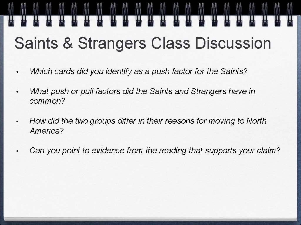 Saints & Strangers Class Discussion • Which cards did you identify as a push