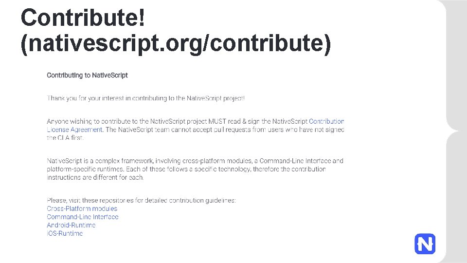 Contribute! (nativescript. org/contribute) 