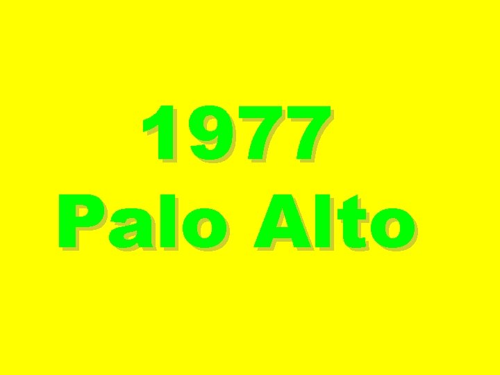 1977 Palo Alto 