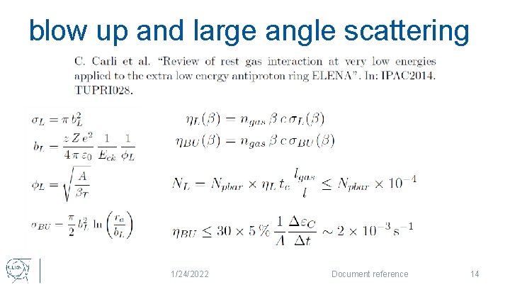 blow up and large angle scattering 1/24/2022 Document reference 14 