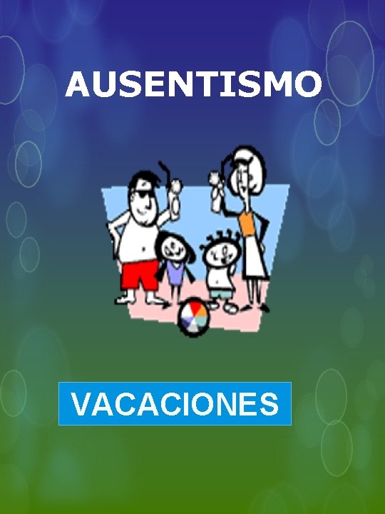 AUSENTISMO VACACIONES 