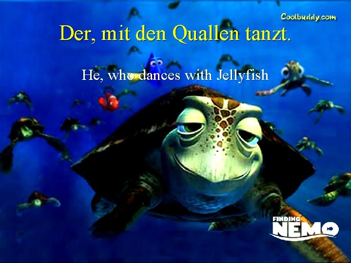 Der, mit den Quallen tanzt. He, who dances with Jellyfish 