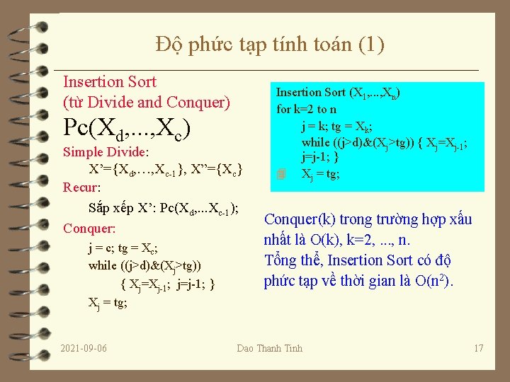 Độ phức tạp tính toán (1) Insertion Sort (từ Divide and Conquer) Pc(Xd, .