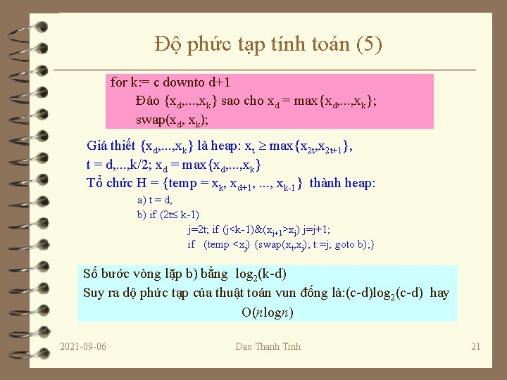 Độ phức tạp tính toán (5) for k: = c downto d+1 Đảo {xd,