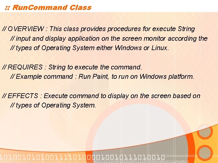: : Run. Command Class // OVERVIEW : This class provides procedures for execute