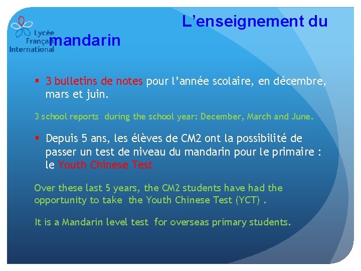 L’enseignement du mandarin § 3 bulletins de notes pour l’année scolaire, en décembre, mars