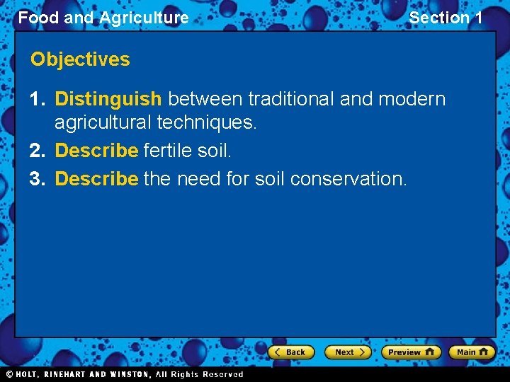 Food and Agriculture Section 1 Objectives 1. Distinguish between traditional and modern agricultural techniques.
