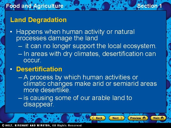 Food and Agriculture Section 1 Land Degradation • Happens when human activity or natural