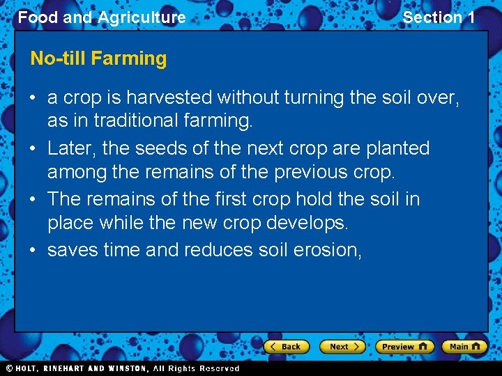 Food and Agriculture Section 1 No-till Farming • a crop is harvested without turning