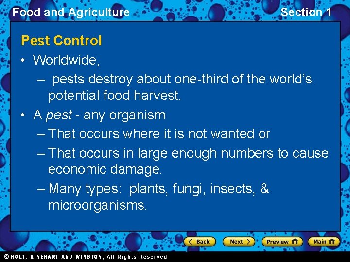 Food and Agriculture Section 1 Pest Control • Worldwide, – pests destroy about one-third