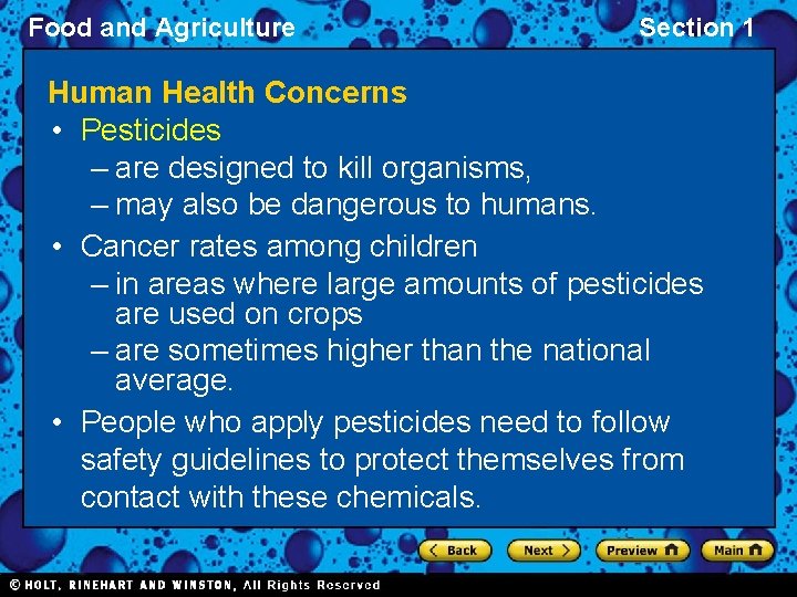 Food and Agriculture Section 1 Human Health Concerns • Pesticides – are designed to