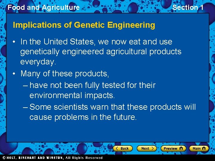 Food and Agriculture Section 1 Implications of Genetic Engineering • In the United States,